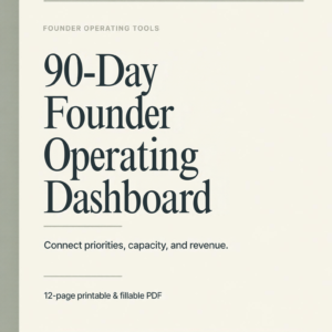 90-Day Founder Operating Dashboard
